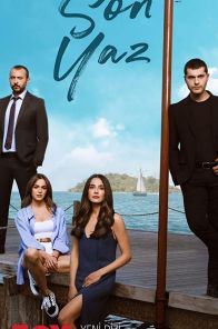 Турецкий сериал Последнее лето / Son Yaz (2021) все серии на русском языке смотреть онлайн