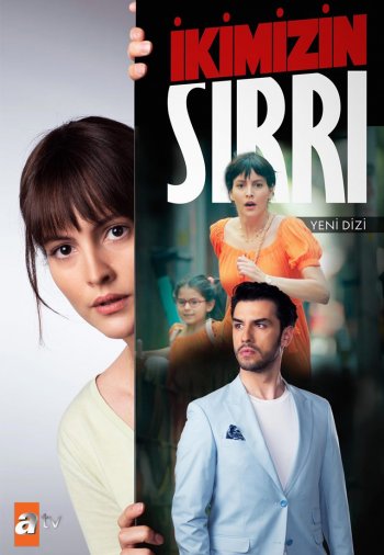 Наша тайна /  Ikimizin Sirri (2021) турецкий сериал все серии на русском языке смотреть онлайн
