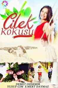 Запах клубники / Cilek Kokusu 1-21, 22, 23 серия турецкий сериал на русском языке все серии смотреть онлайн