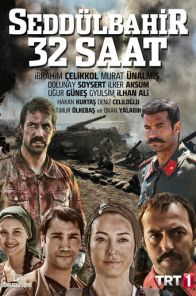 Седдулбахир 32 часа / Seddülbahir 32 Saat (2016) онлайн турецкий сериал смотреть на русском языке