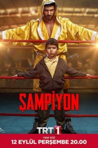 Чемпион / Sampiyon (2019) смотреть онлайн турецкий сериал все серии на русском языке