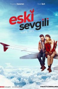 Старая любовь / Eski Sevgili (2017) онлайн на русском языке смотреть бесплатно