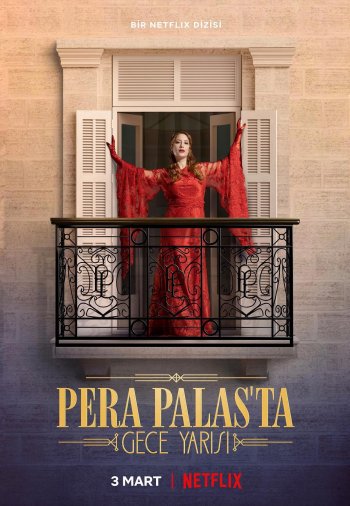 Полночь в отеле Пера Палас / Pera Palas'ta Gece Yarisi (2022) на русском языке онлайн смотреть все серии