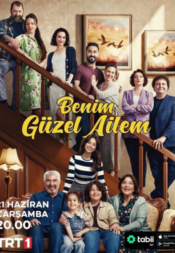 Моя прекрасная семья / Benim güzel ailem турецкий сериал на русском языке онлайн смотреть все серии